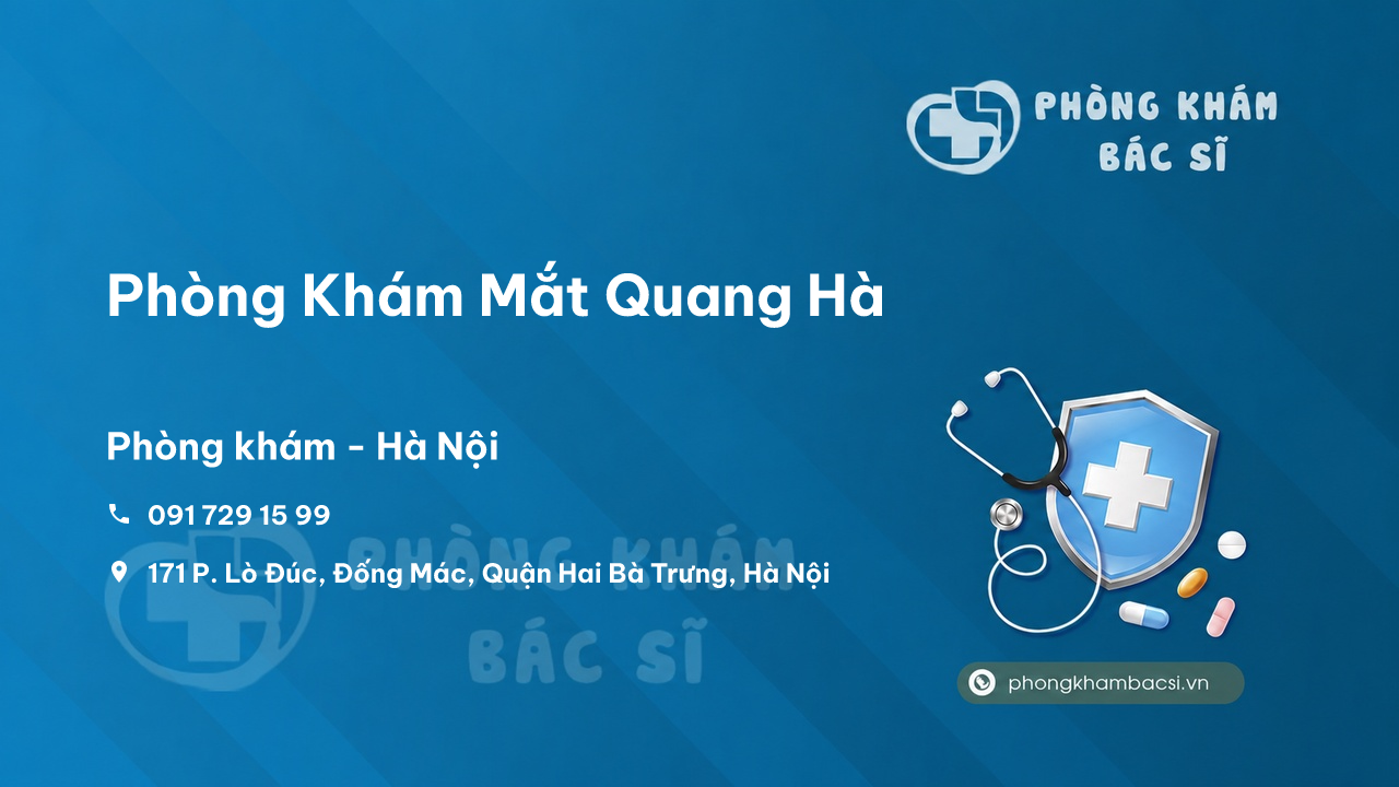 Review Phòng Khám Mắt Quang Hà, Hai Bà Trưng, Hà Nội có uy tín không?