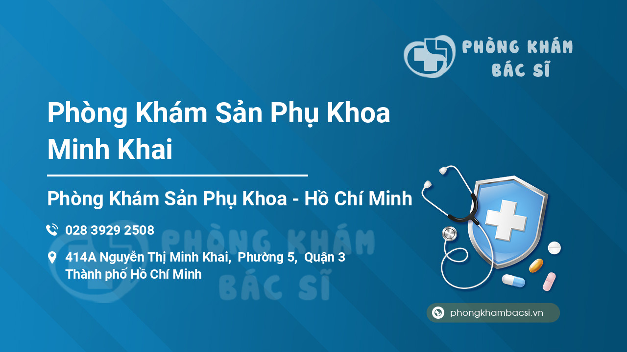 Phòng Khám Sản Phụ Khoa Minh Khai
