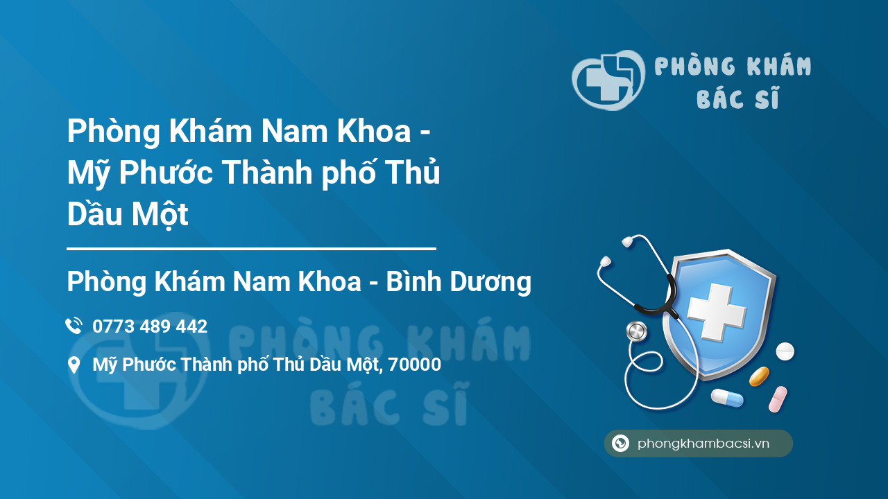 Phòng Khám Nam Khoa - Mỹ Phước Thành phố Thủ Dầu Một