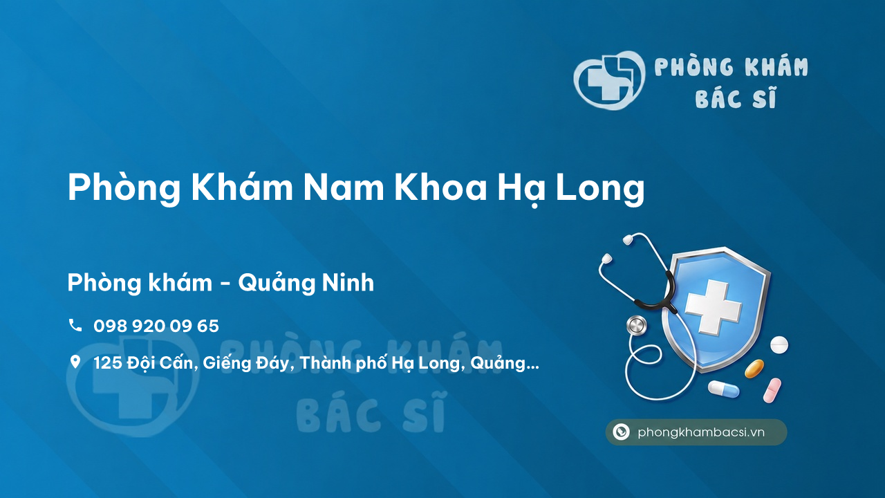 Phòng Khám Nam Khoa Hạ Long, Thành phố Hạ Long, Quảng Ninh