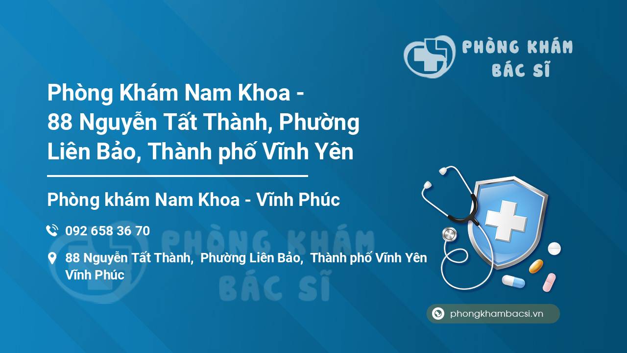 Phòng Khám Nam Khoa - 88 Nguyễn Tất Thành, Phường Liên Bảo, Thành phố Vĩnh Yên