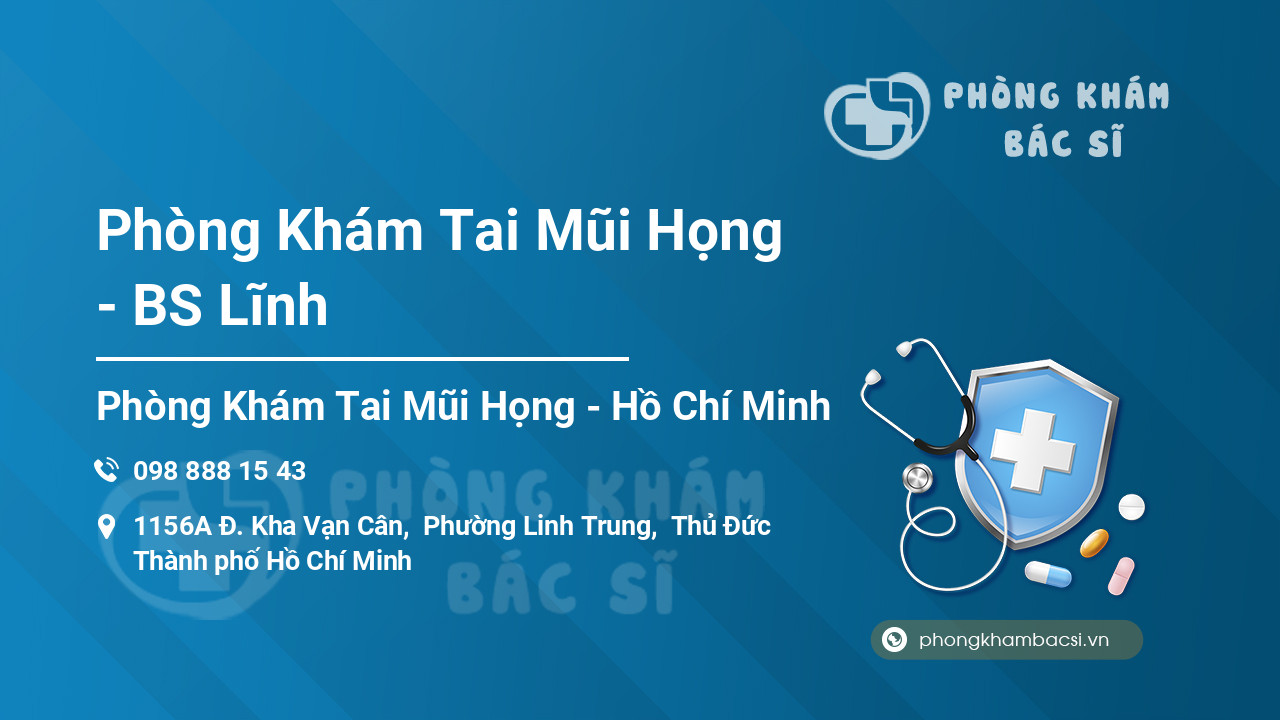 Phòng Khám Tai Mũi Họng - BS Lĩnh
