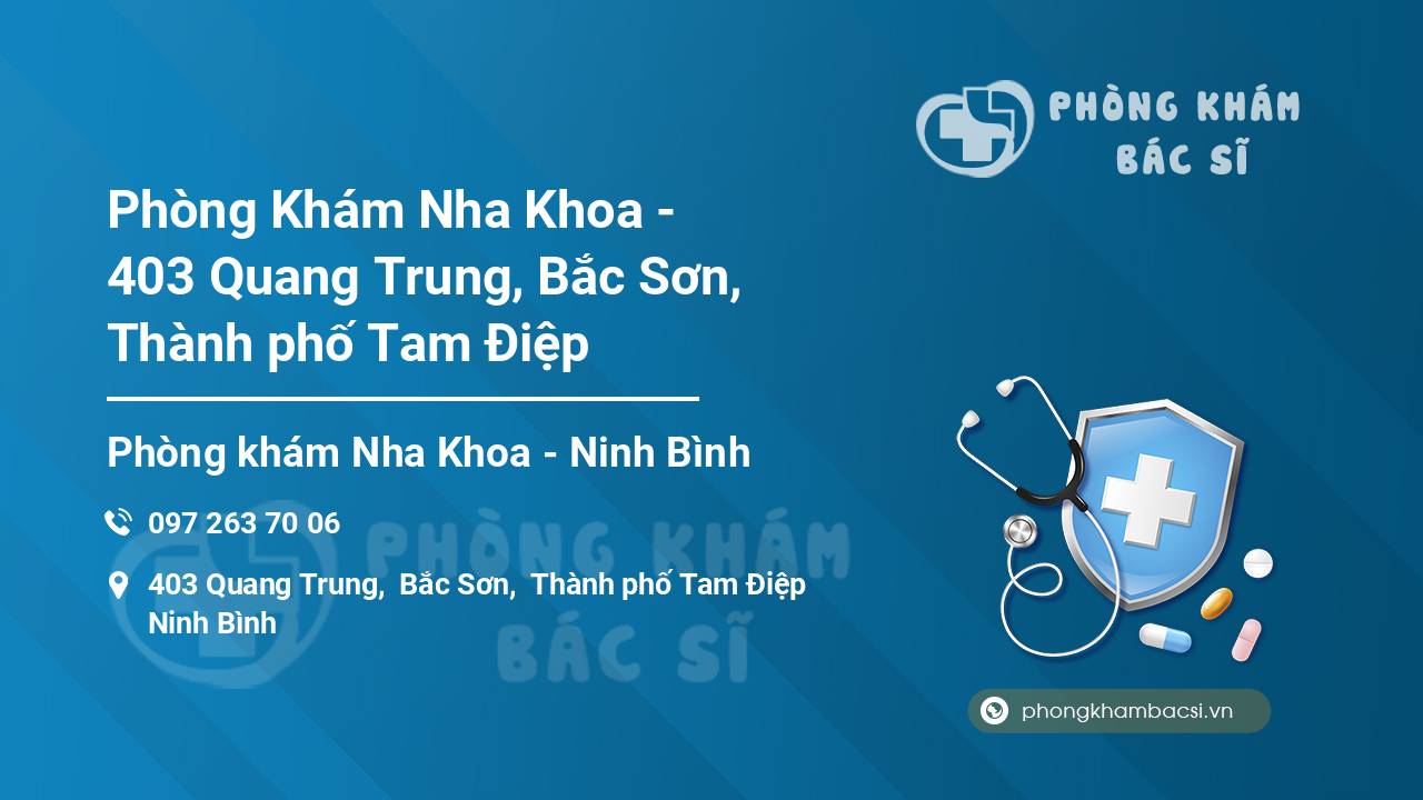 Phòng Khám Nha Khoa - 403 Quang Trung, Bắc Sơn, Thành phố Tam Điệp