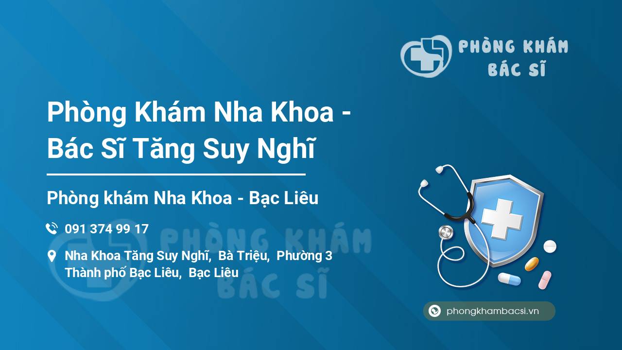 Phòng Khám Nha Khoa - Bác Sĩ Tăng Suy Nghĩ