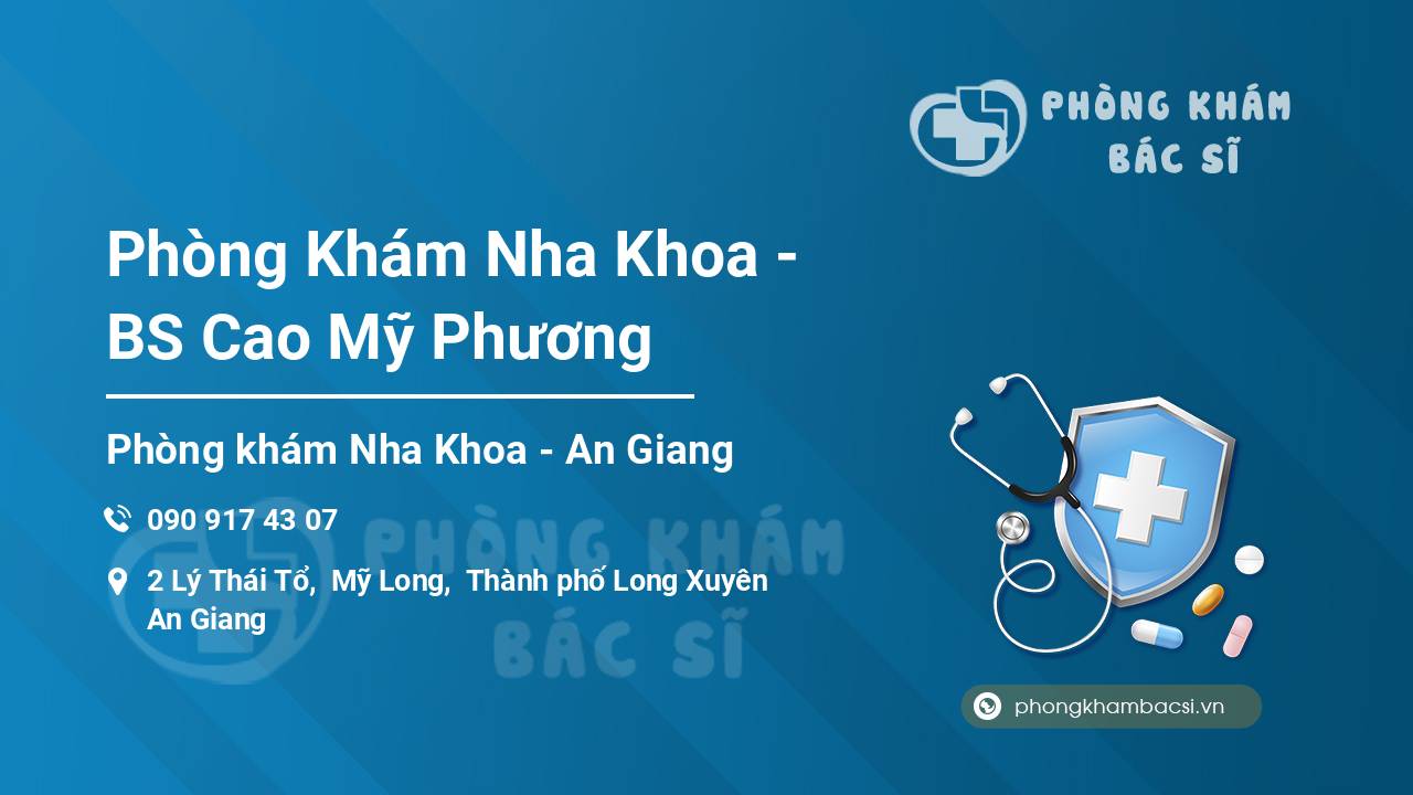 Phòng Khám Nha Khoa - BS Cao Mỹ Phương