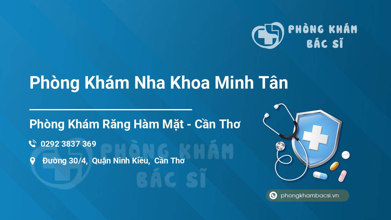 Phòng Khám Nha Khoa Minh Tân
