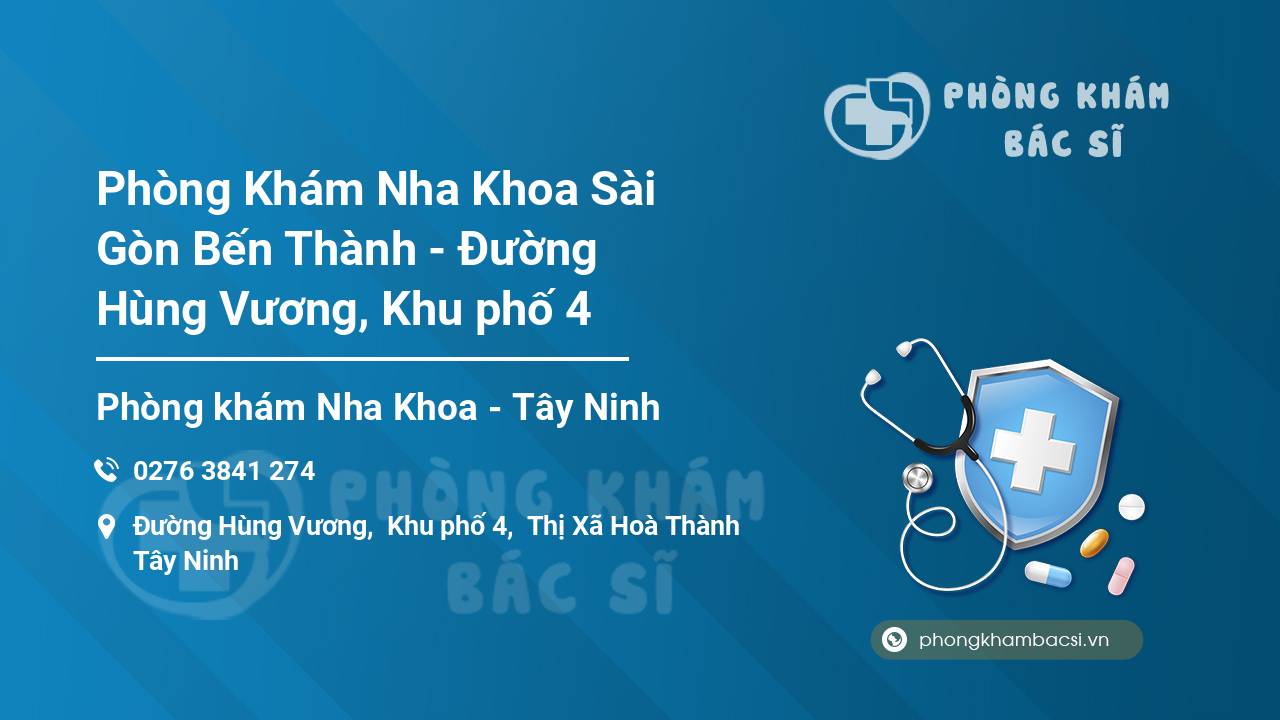 Phòng Khám Nha Khoa Sài Gòn Bến Thành - Đường Hùng Vương, Khu phố 4