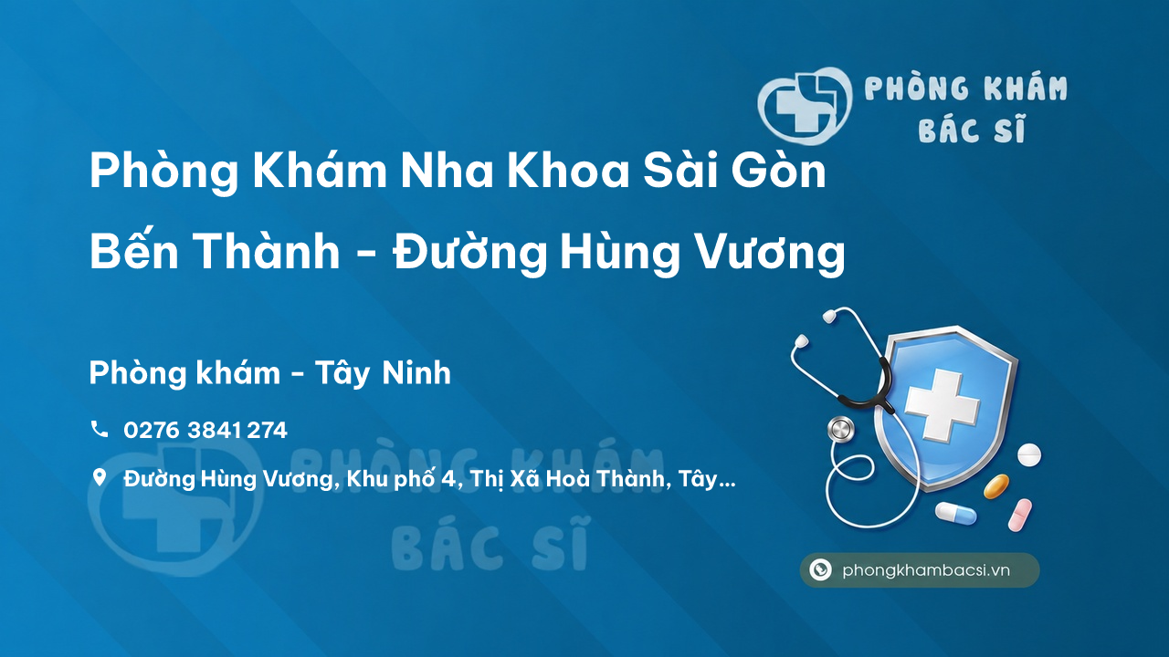 Phòng Khám Nha Khoa Sài Gòn Bến Thành - Đường Hùng Vương, Khu phố 4