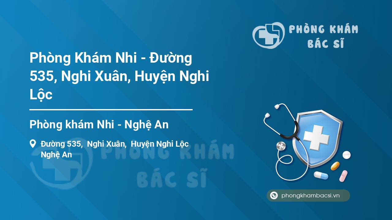Phòng Khám Nhi - Đường 535, Nghi Xuân, Huyện Nghi Lộc
