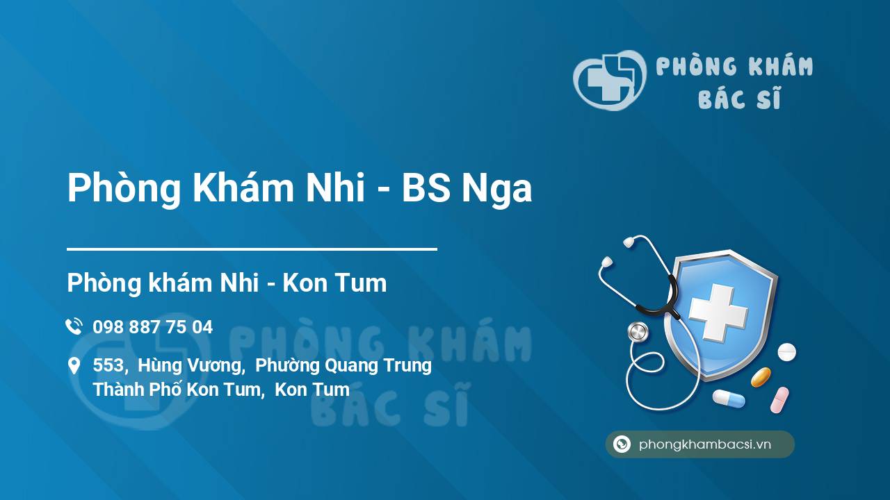 Phòng Khám Nhi - BS Nga