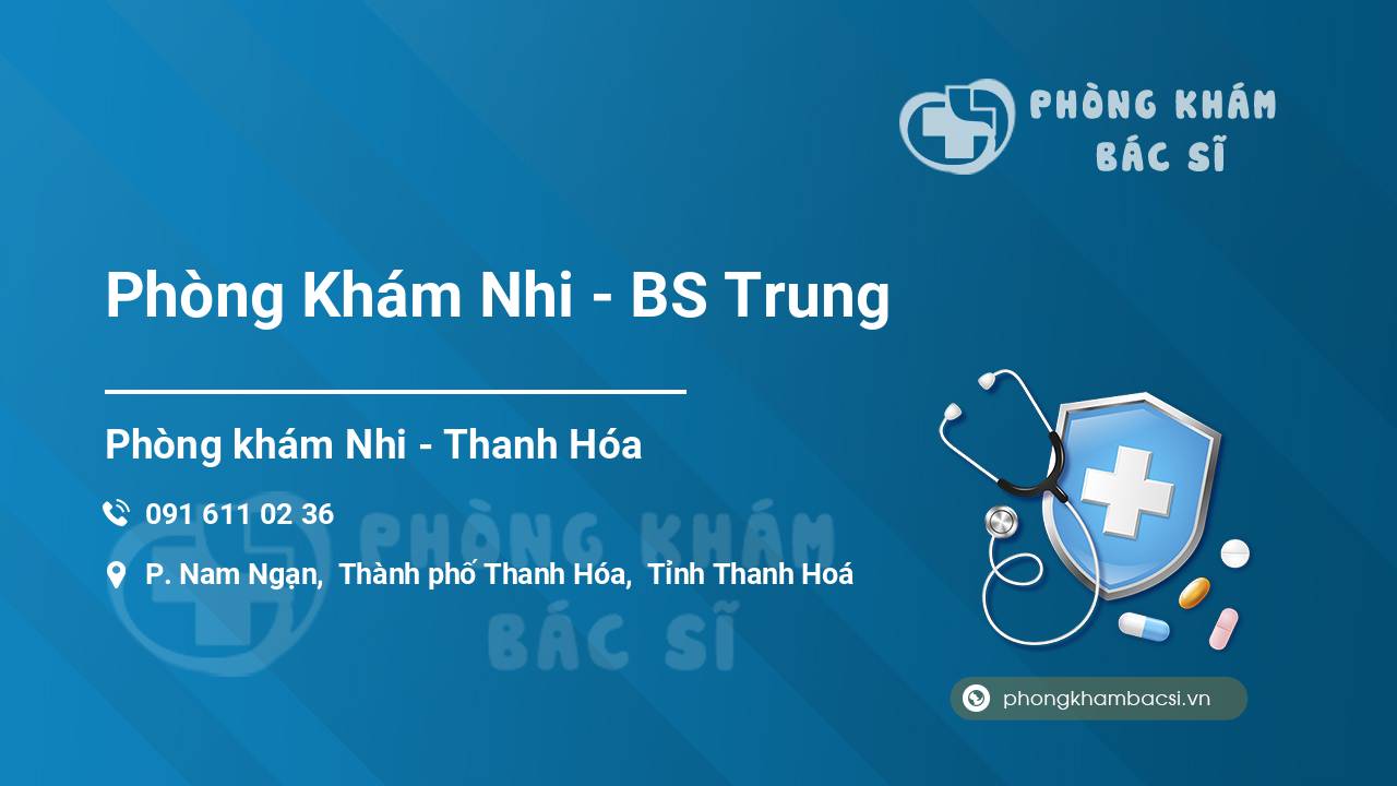 Phòng Khám Nhi - BS Trung