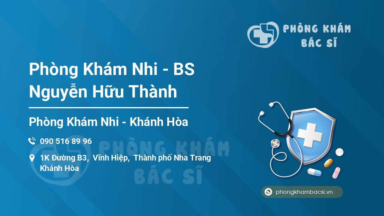 Phòng Khám Nhi - BS Nguyễn Hữu Thành