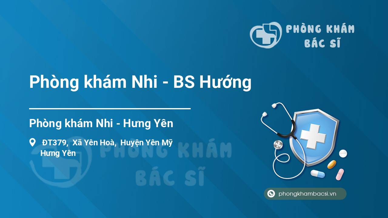 Phòng khám Nhi - BS Hướng