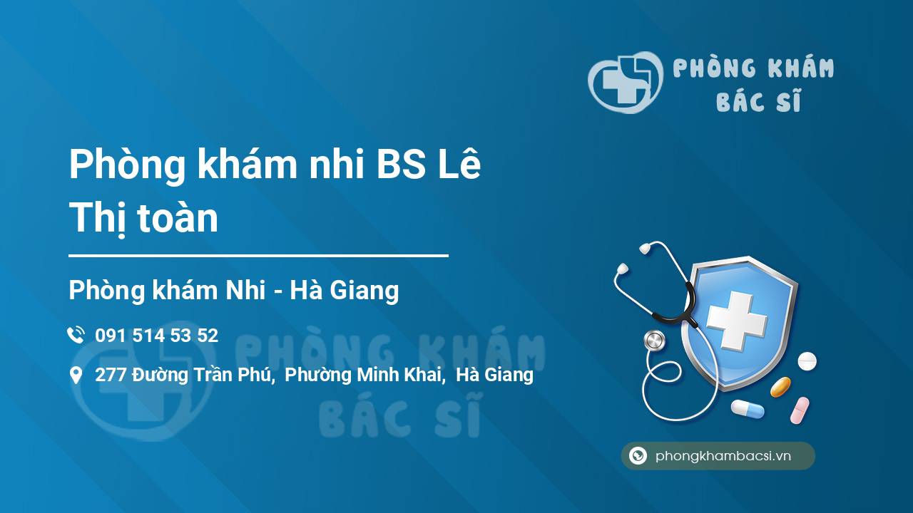 Phòng khám nhi BS Lê Thị toàn