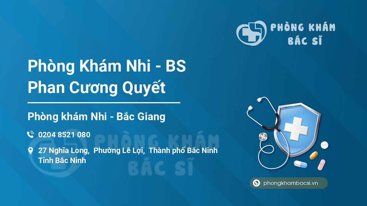 Phòng Khám Nhi - BS Phan Cương Quyết