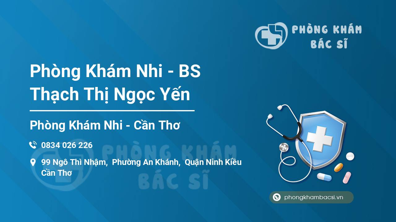 Phòng Khám Nhi - BS Thạch Thị Ngọc Yến
