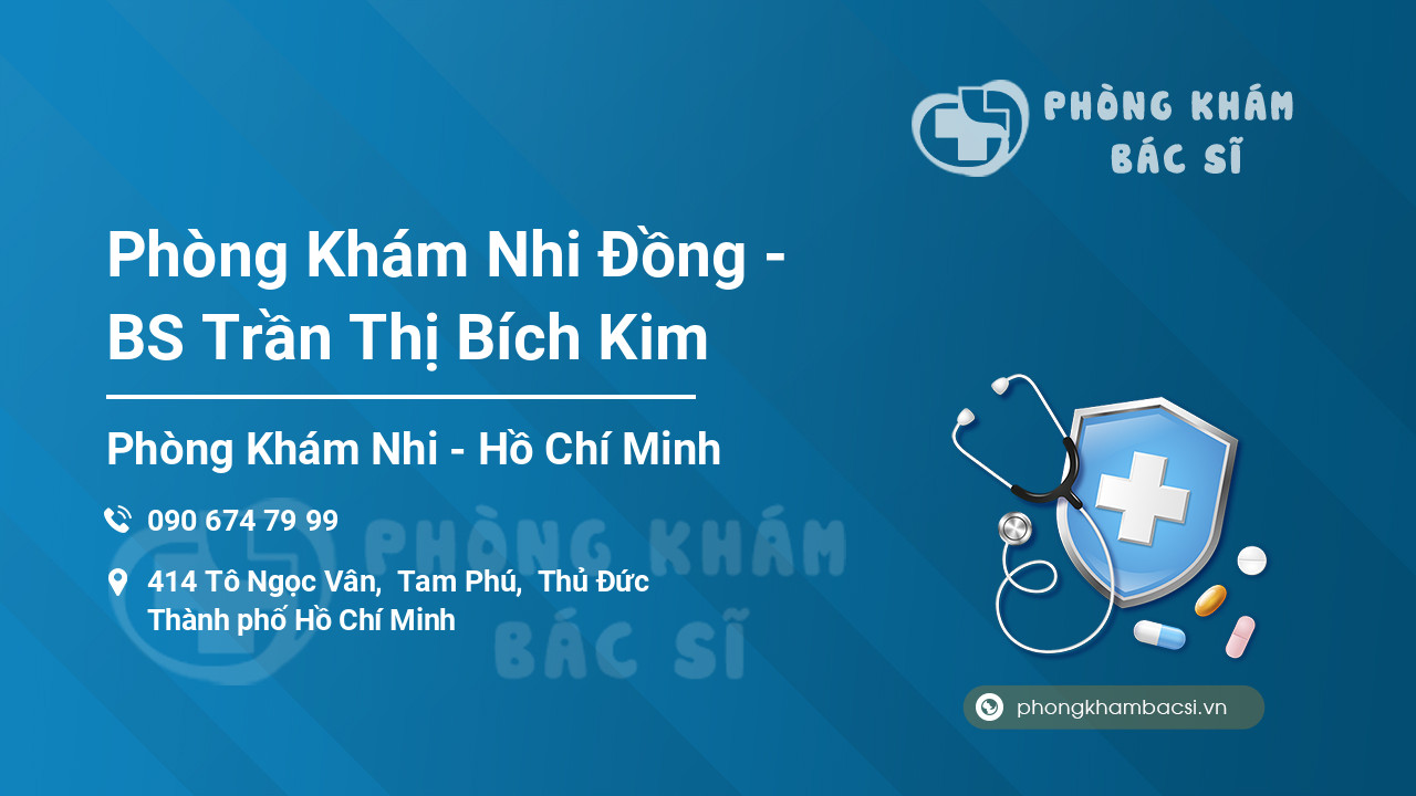 Phòng Khám Nhi Đồng - BS Trần Thị Bích Kim