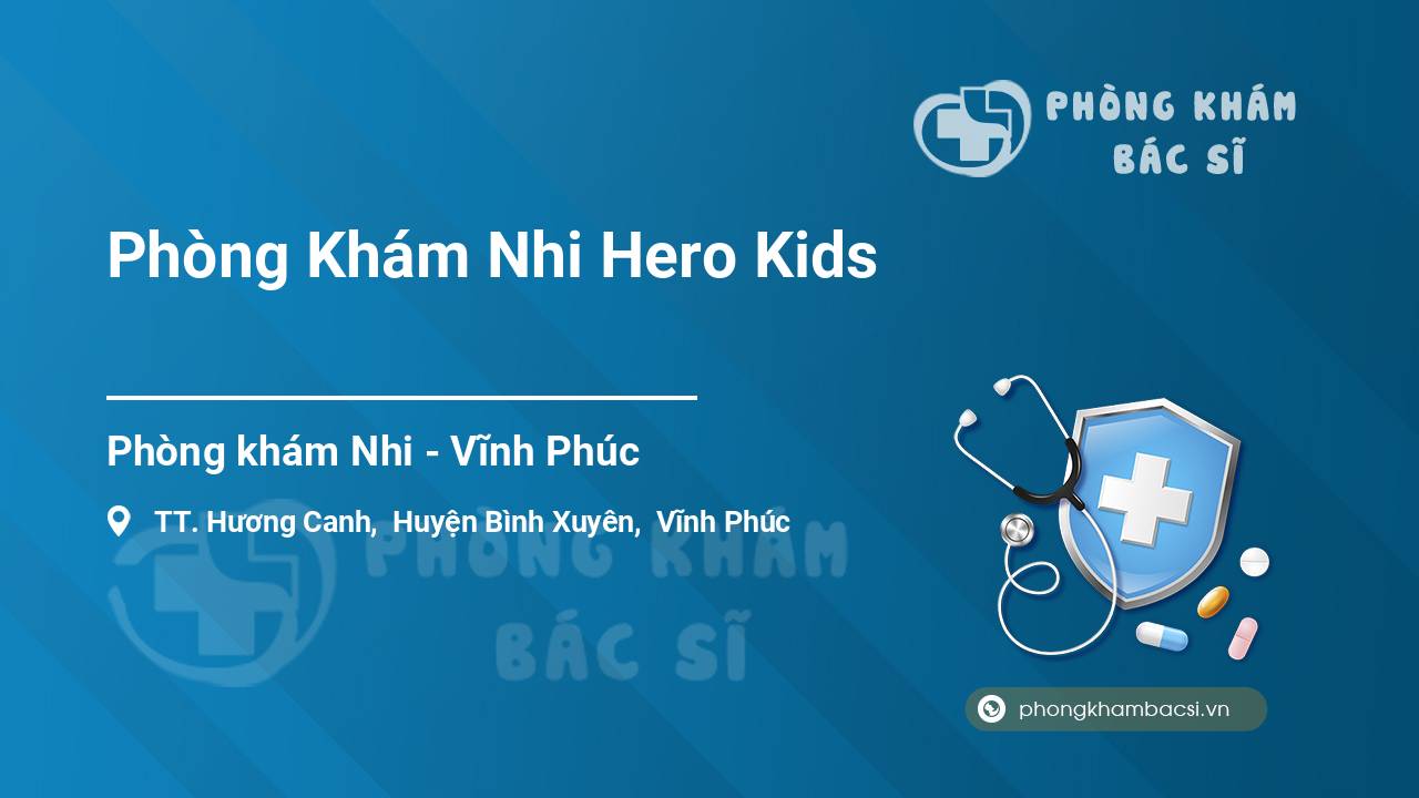 Phòng Khám Nhi Hero Kids
