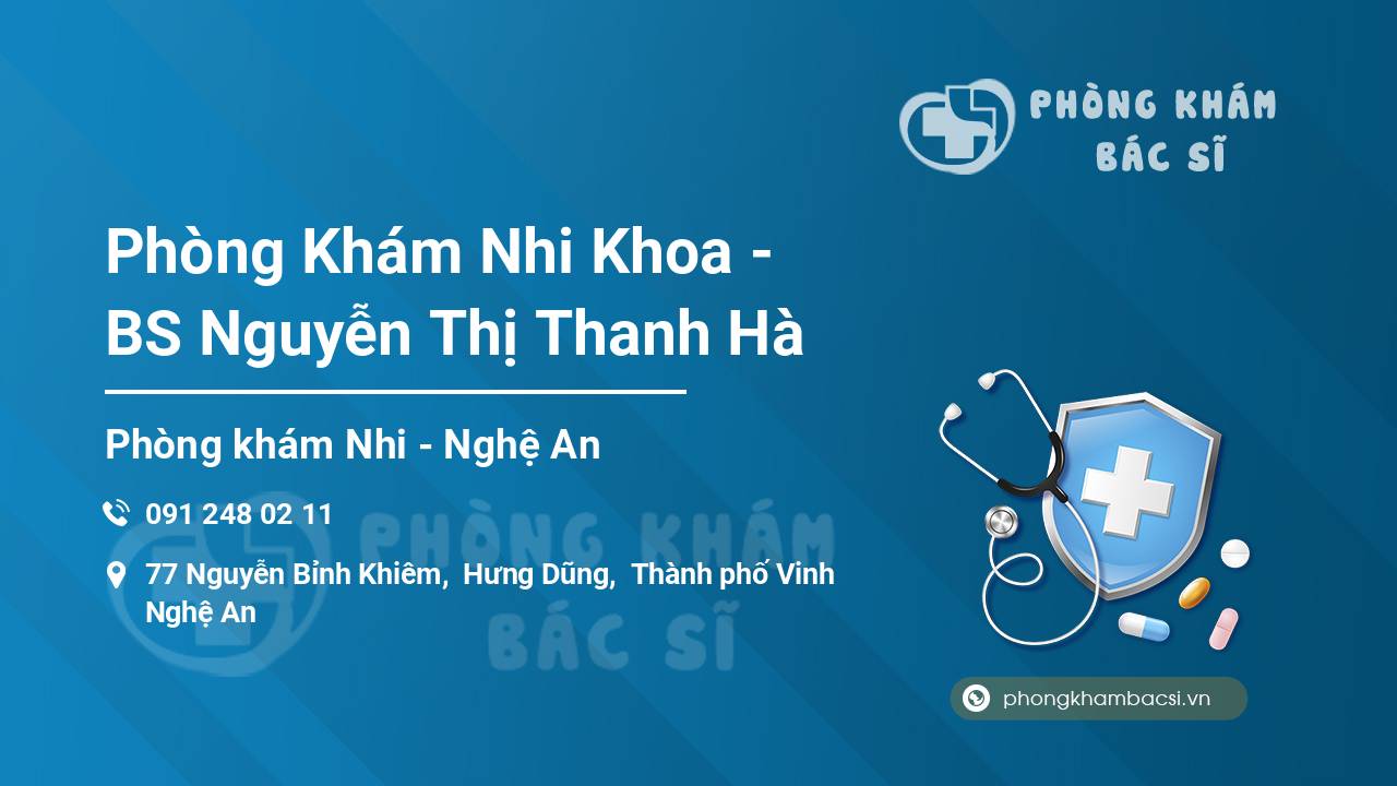 Phòng Khám Nhi Khoa - BS Nguyễn Thị Thanh Hà