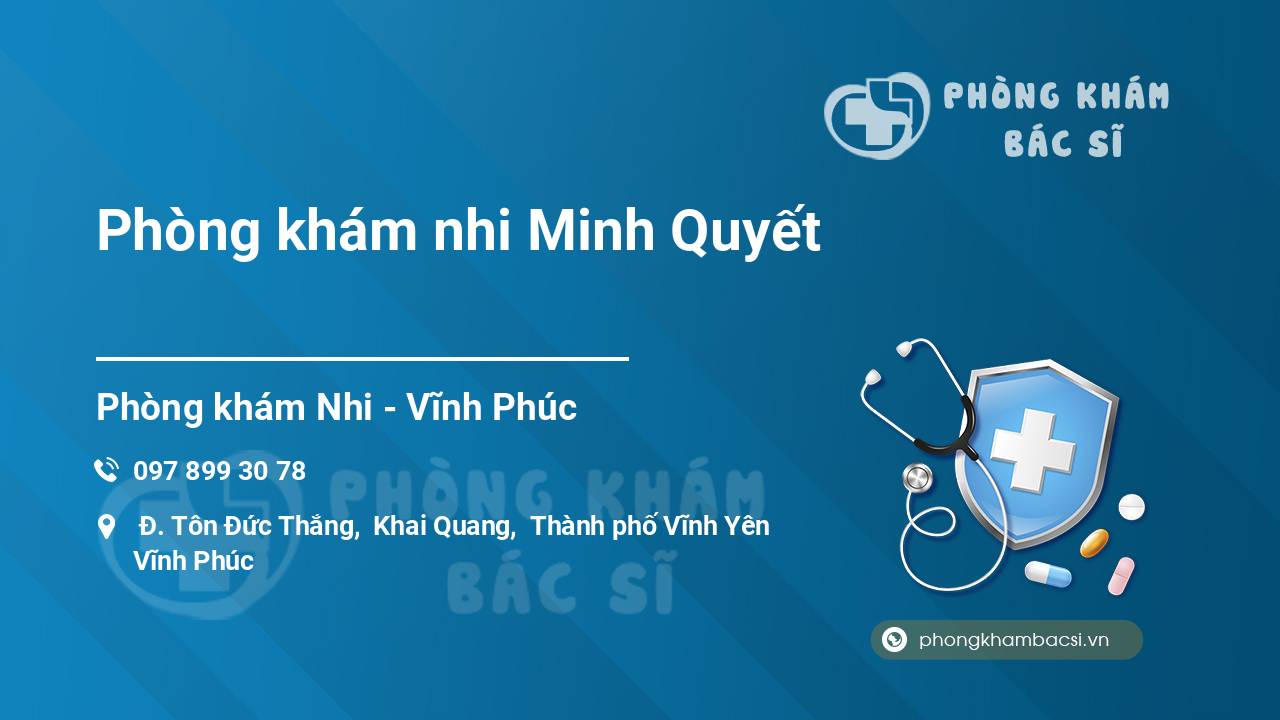 Phòng khám nhi Minh Quyết
