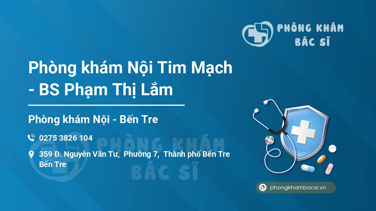 Phòng khám Nội Tim Mạch - BS Phạm Thị Lắm