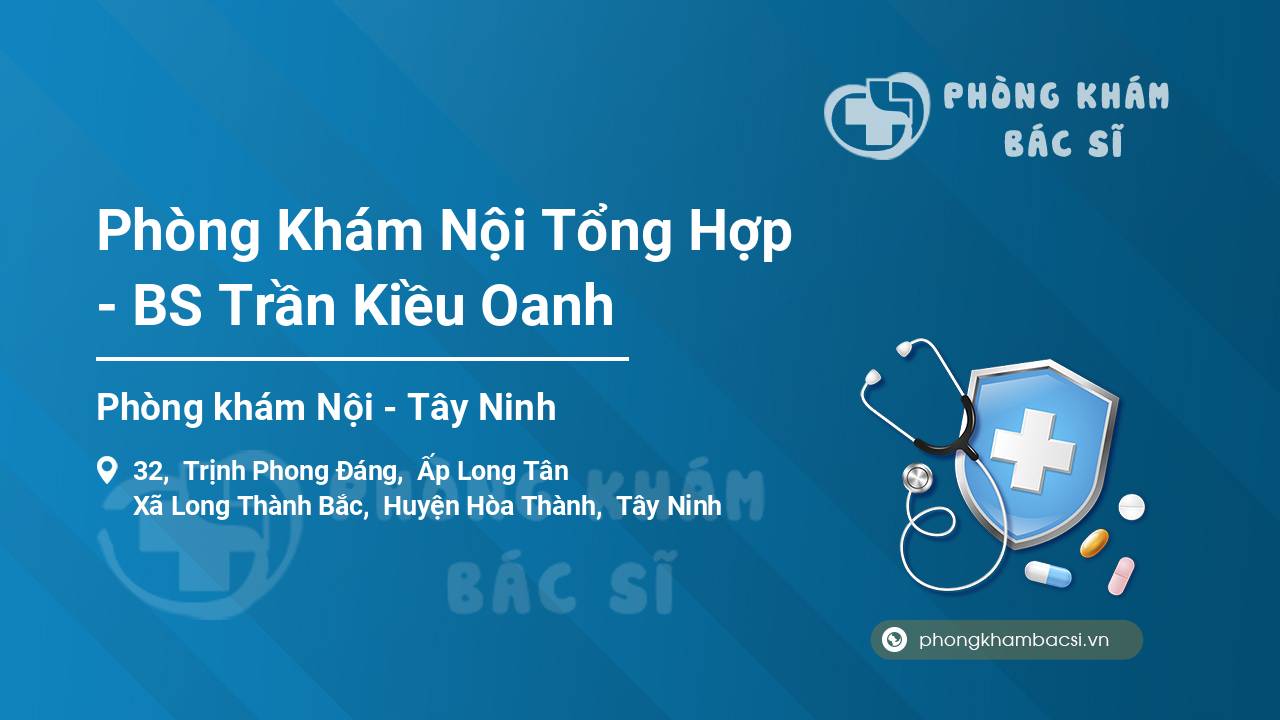 Phòng Khám Nội Tổng Hợp - BS Trần Kiều Oanh