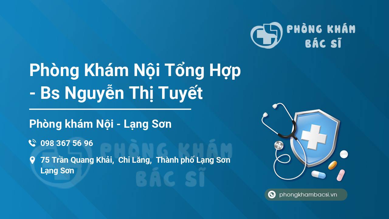 Phòng Khám Nội Tổng Hợp - Bs Nguyễn Thị Tuyết