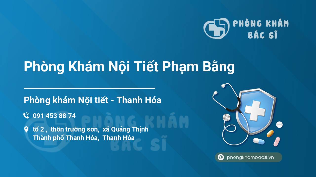 Phòng Khám Nội Tiết Phạm Bằng