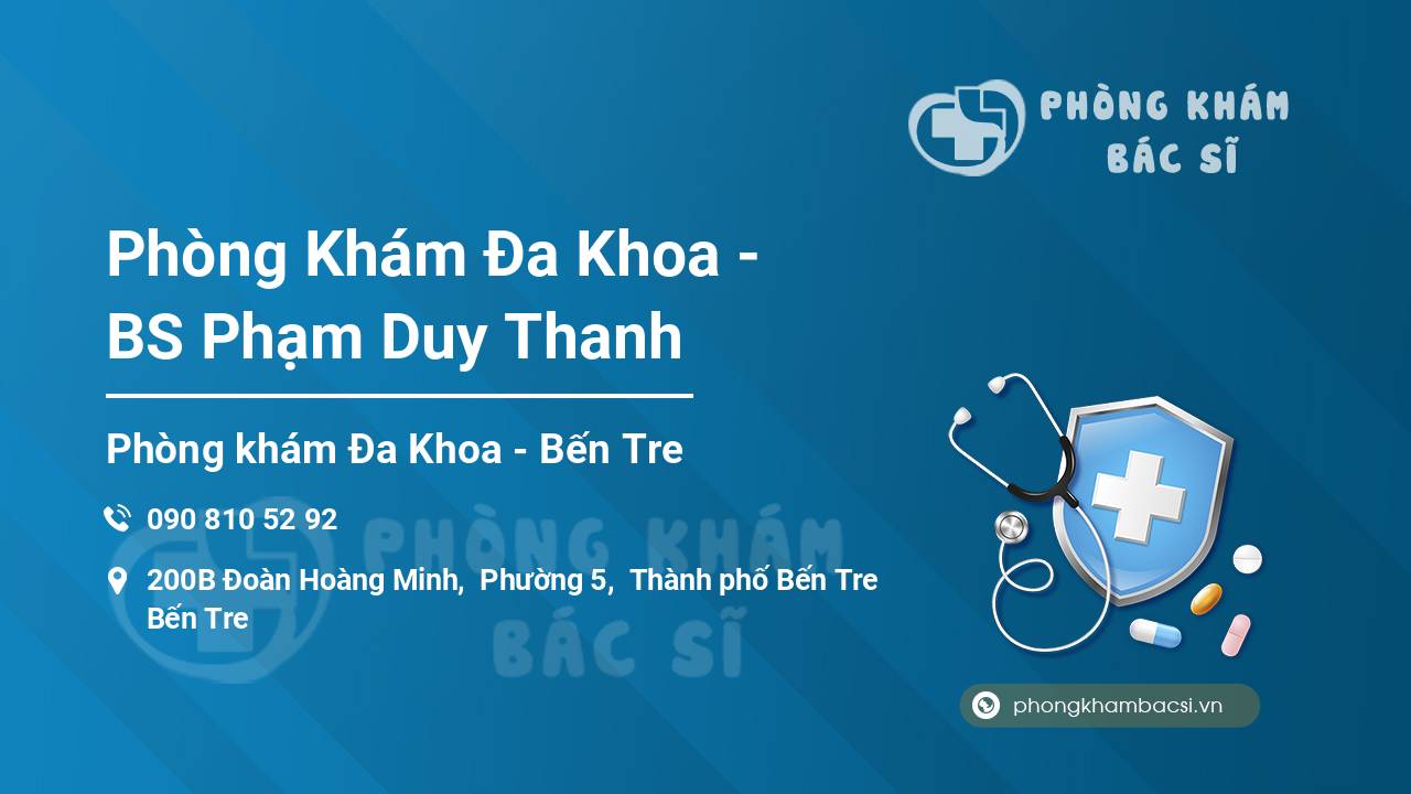 Phòng Khám Đa Khoa - BS Phạm Duy Thanh
