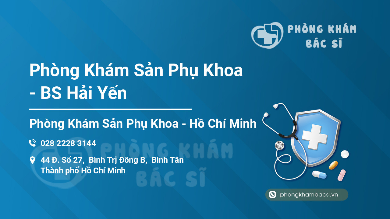 Phòng Khám Sản Phụ Khoa - BS Hải Yến