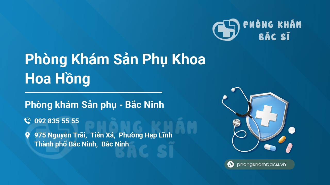 Phòng Khám Sản Phụ Khoa Hoa Hồng