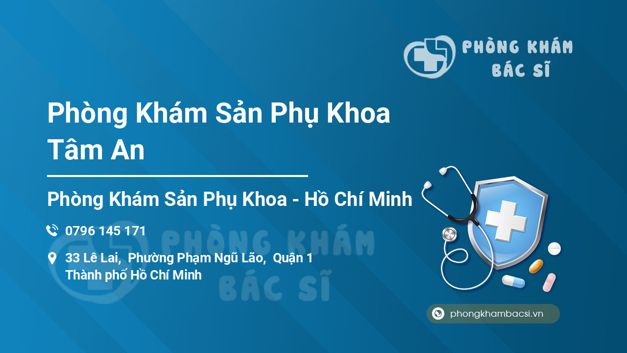 Phòng Khám Sản Phụ Khoa Tâm An
