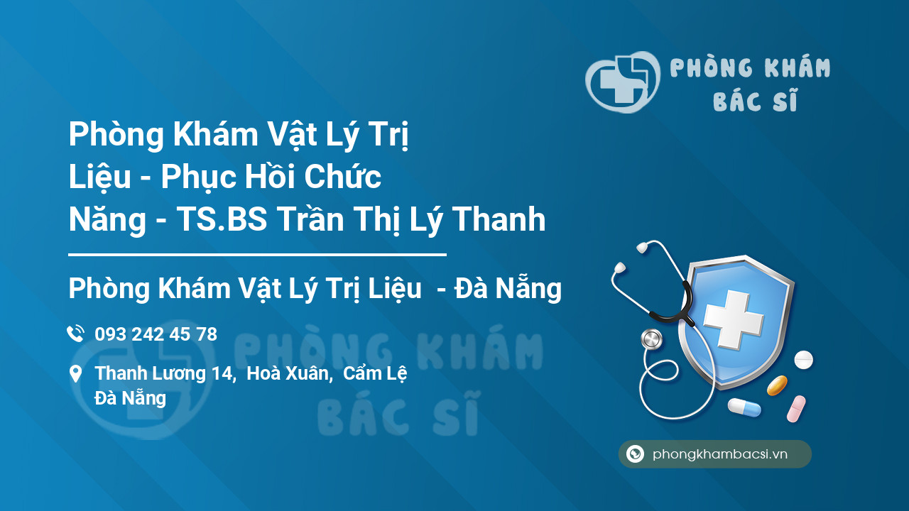 Phòng Khám Vật Lý Trị Liệu - Phục Hồi Chức Năng - TS.BS Trần Thị Lý Thanh