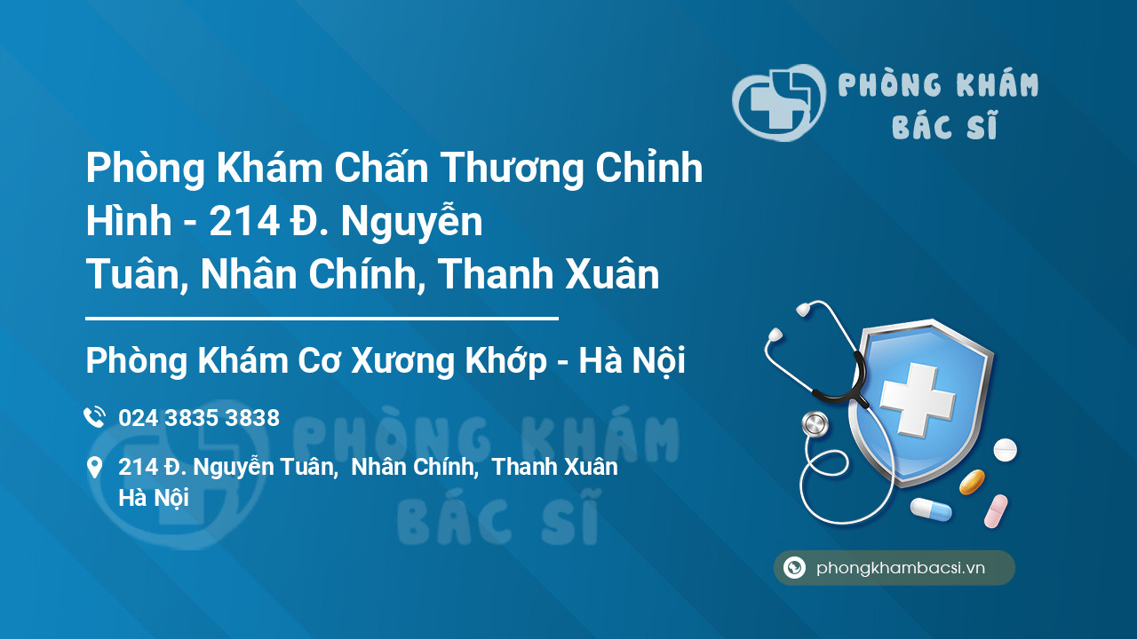 Phòng Khám Chấn Thương Chỉnh Hình - 214 Đ. Nguyễn Tuân, Nhân Chính, Thanh Xuân