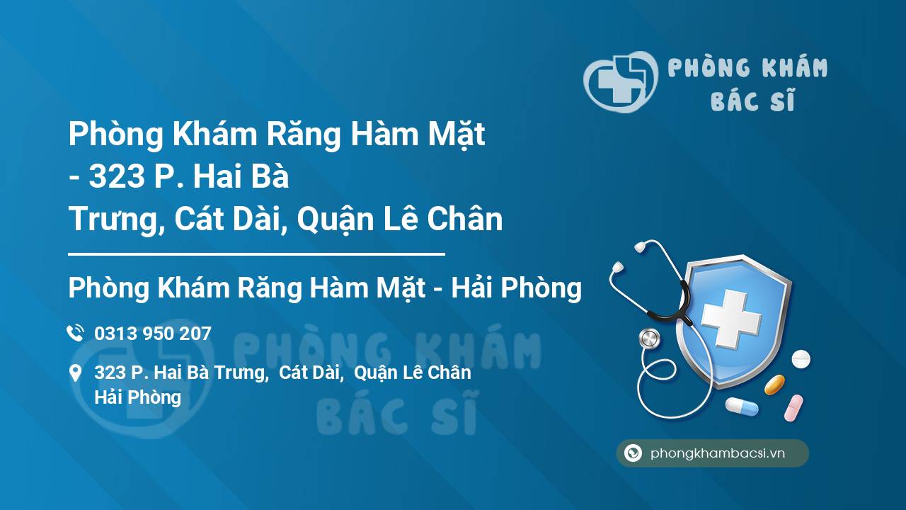 Phòng Khám Răng Hàm Mặt - 323 P. Hai Bà Trưng, Cát Dài, Quận Lê Chân