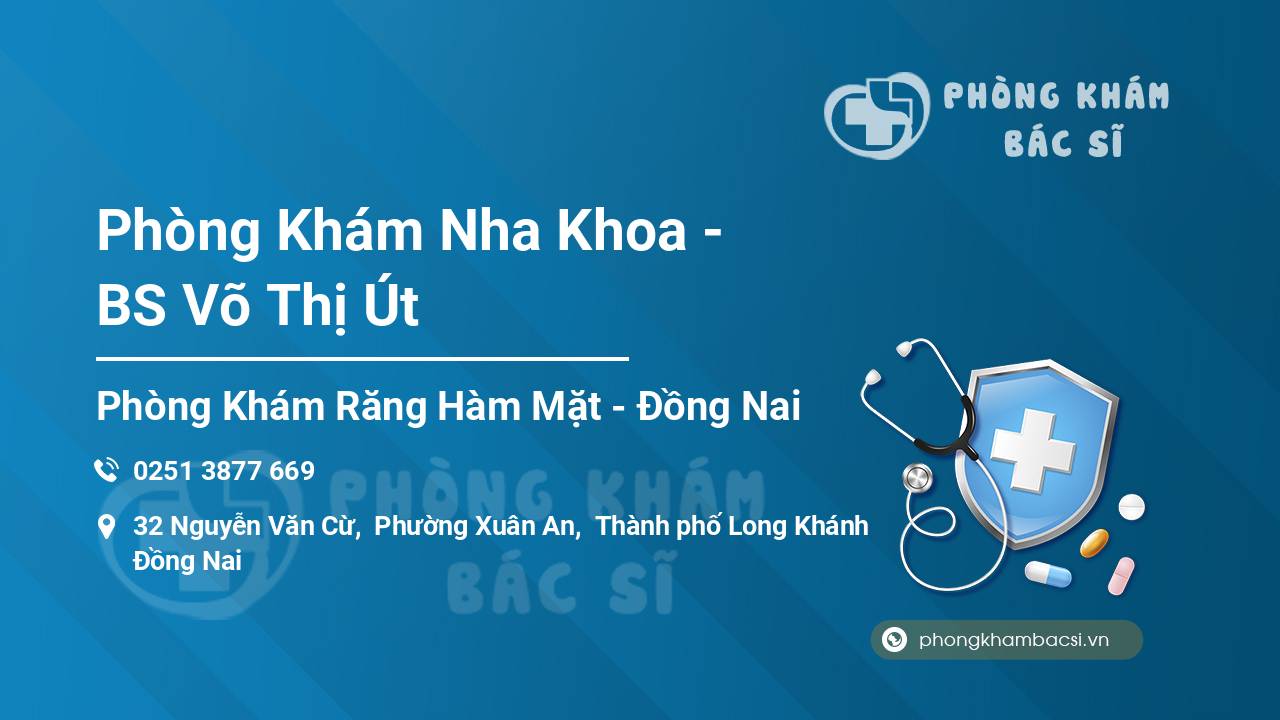 Phòng Khám Nha Khoa - BS Võ Thị Út