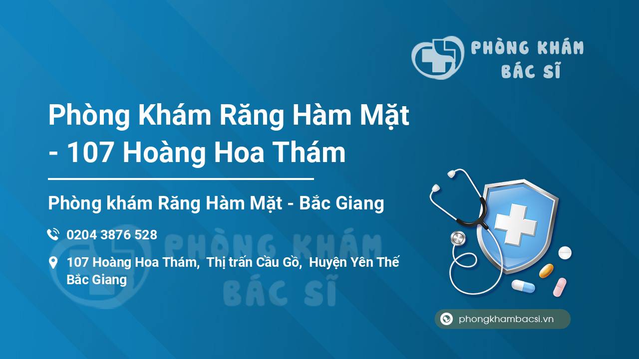 Phòng Khám Răng Hàm Mặt - 107 Hoàng Hoa Thám