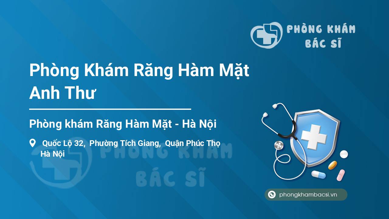Phòng Khám Răng Hàm Mặt Anh Thư