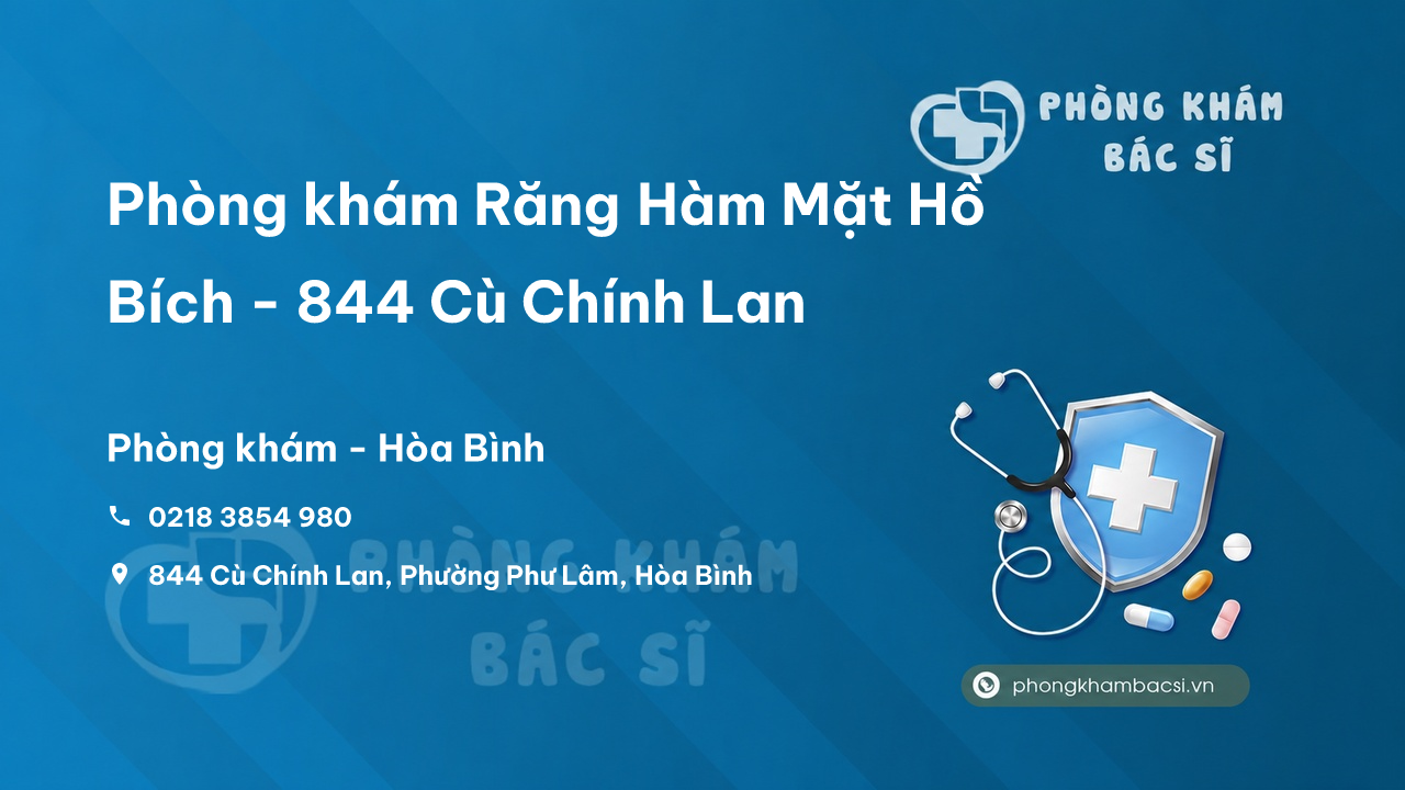 Review Phòng khám Răng Hàm Mặt Hồ Bích - 844 Cù Chính Lan, Phường Phư Lâm