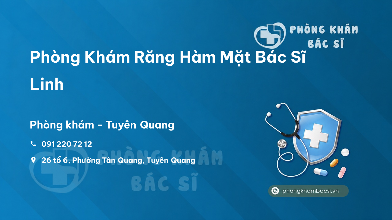 Review các dịch vụ tại Phòng Khám Răng Hàm Mặt Bác Sĩ Linh, Tuyên Quang