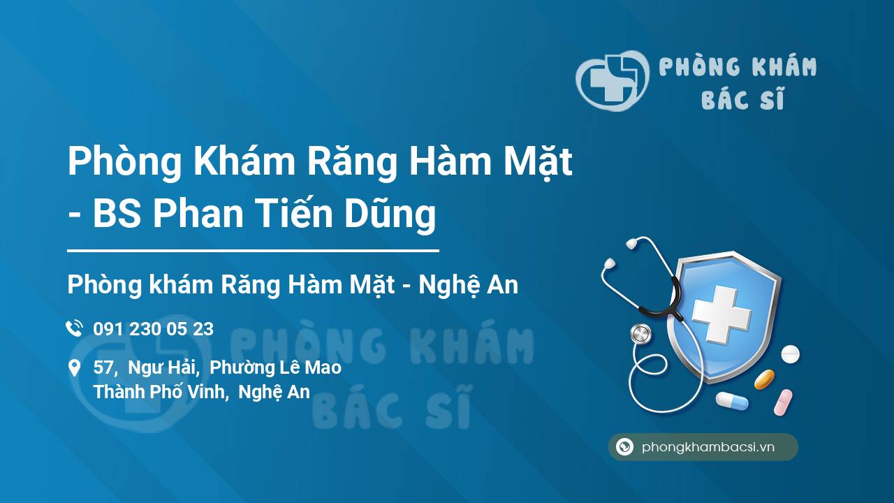 Phòng Khám Răng Hàm Mặt - BS Phan Tiến Dũng