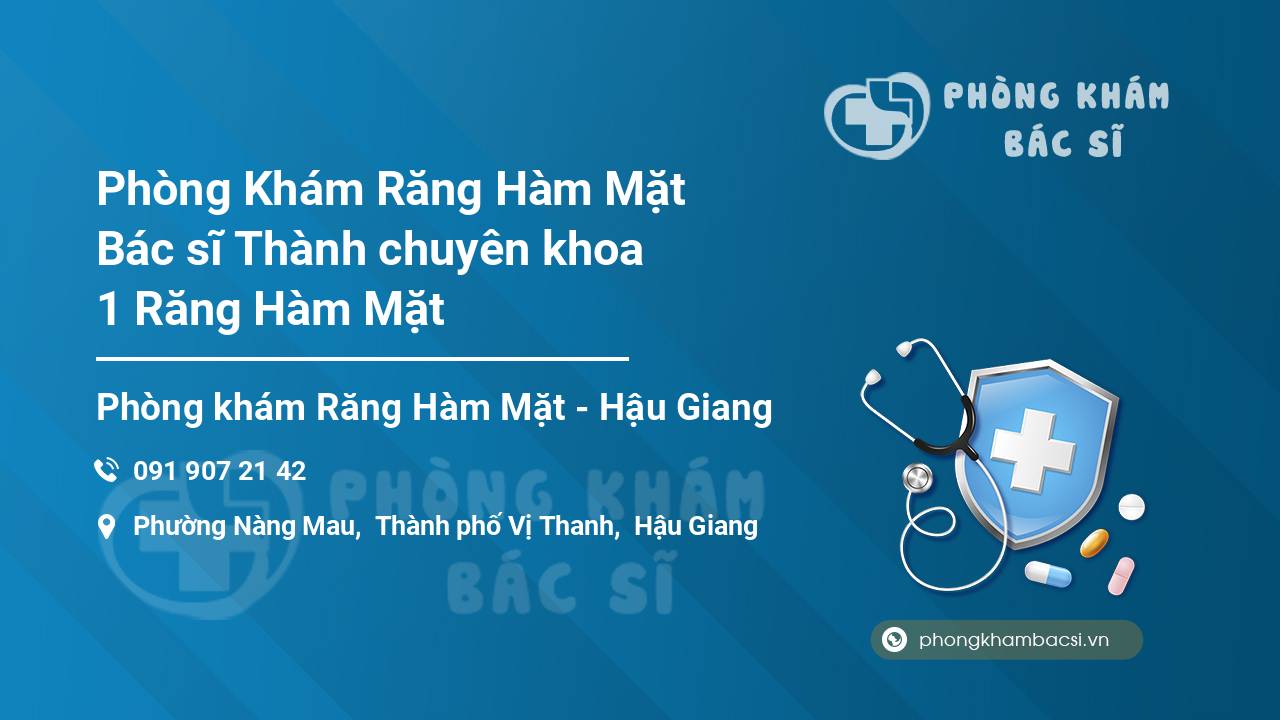 Phòng Khám Răng Hàm Mặt Bác sĩ Thành chuyên khoa 1 Răng Hàm Mặt