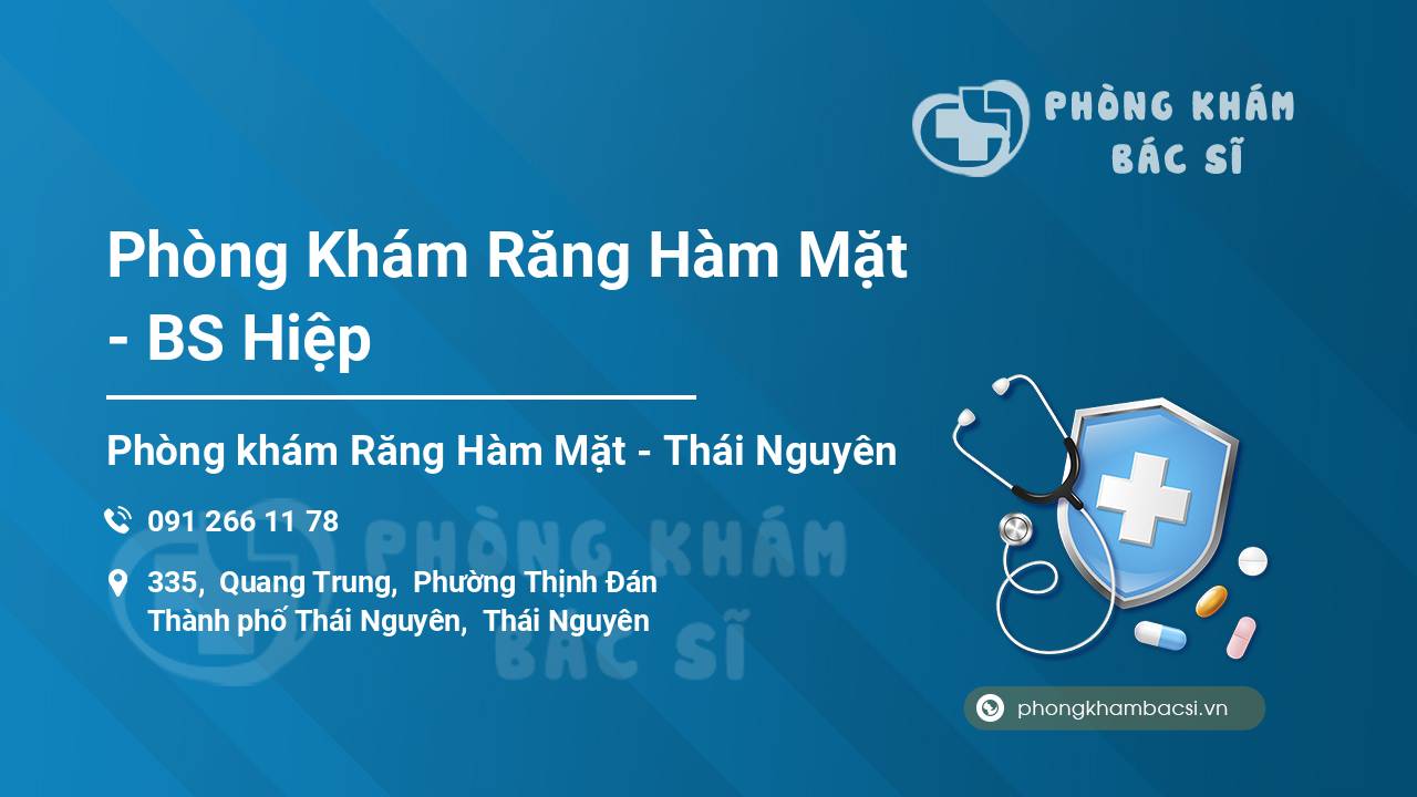 Phòng Khám Răng Hàm Mặt - BS Hiệp