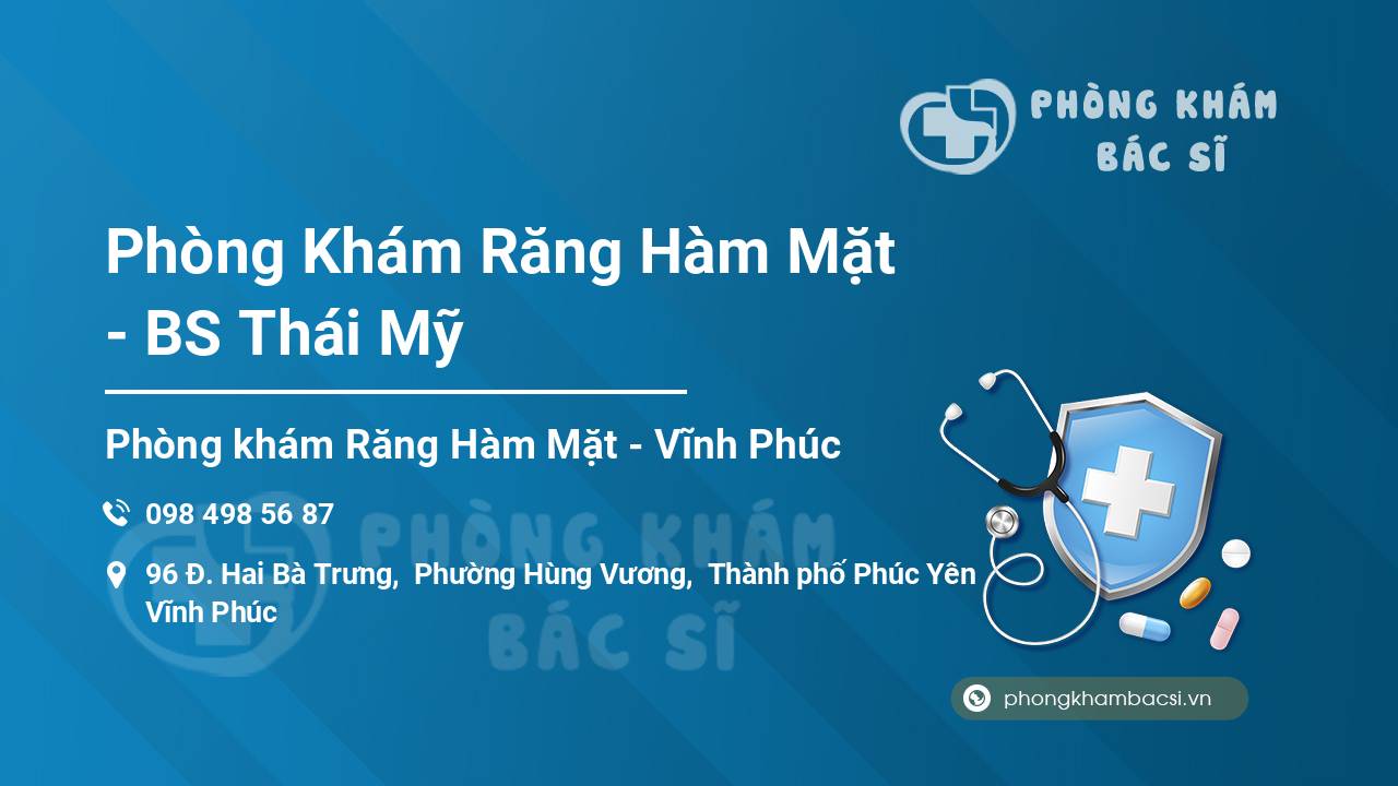 Phòng Khám Răng Hàm Mặt - BS Thái Mỹ