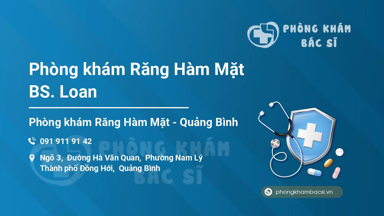 Phòng khám Răng Hàm Mặt BS. Loan