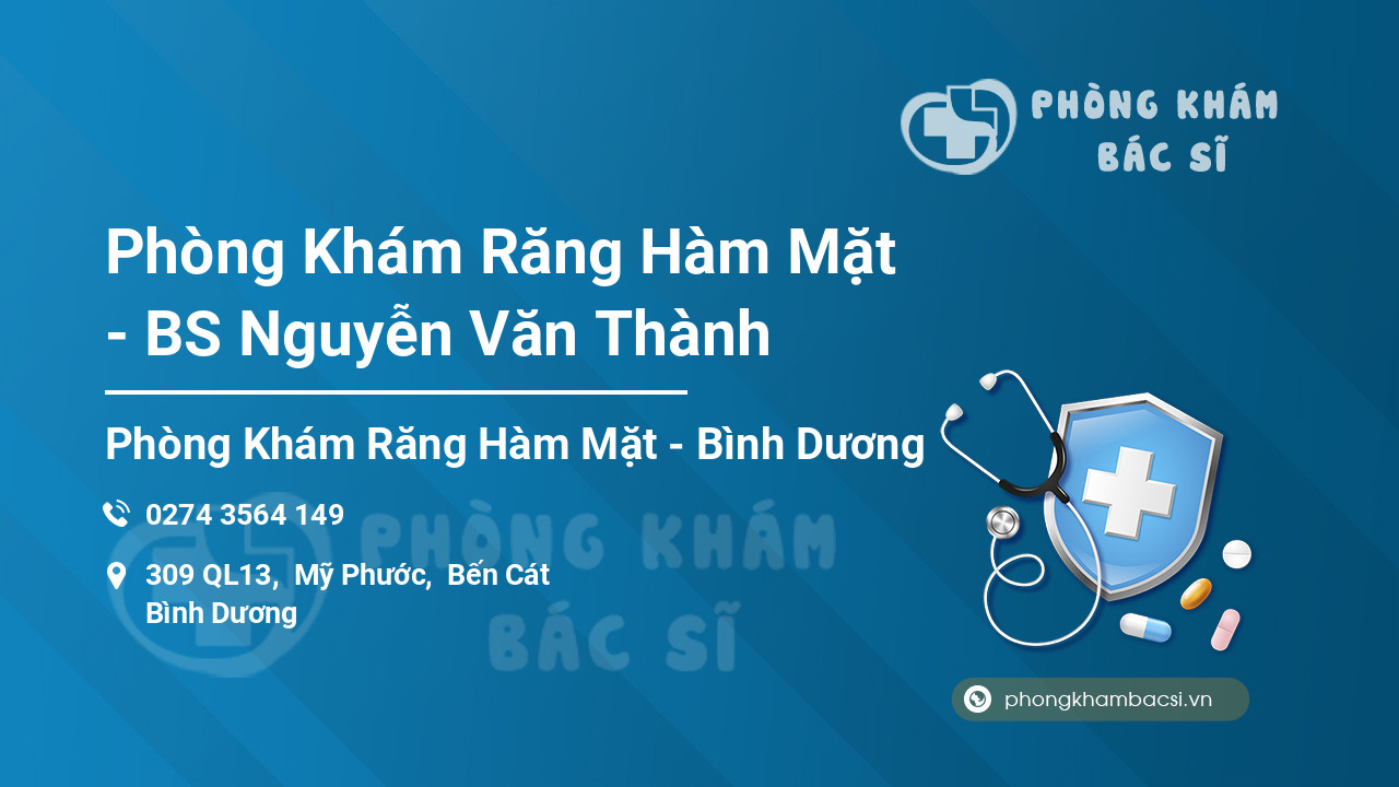 Phòng Khám Răng Hàm Mặt - BS Nguyễn Văn Thành
