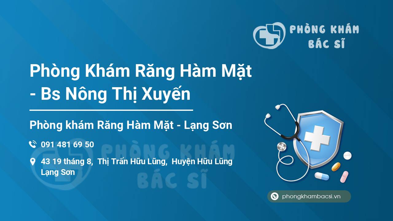 Phòng Khám Răng Hàm Mặt - Bs Nông Thị Xuyến