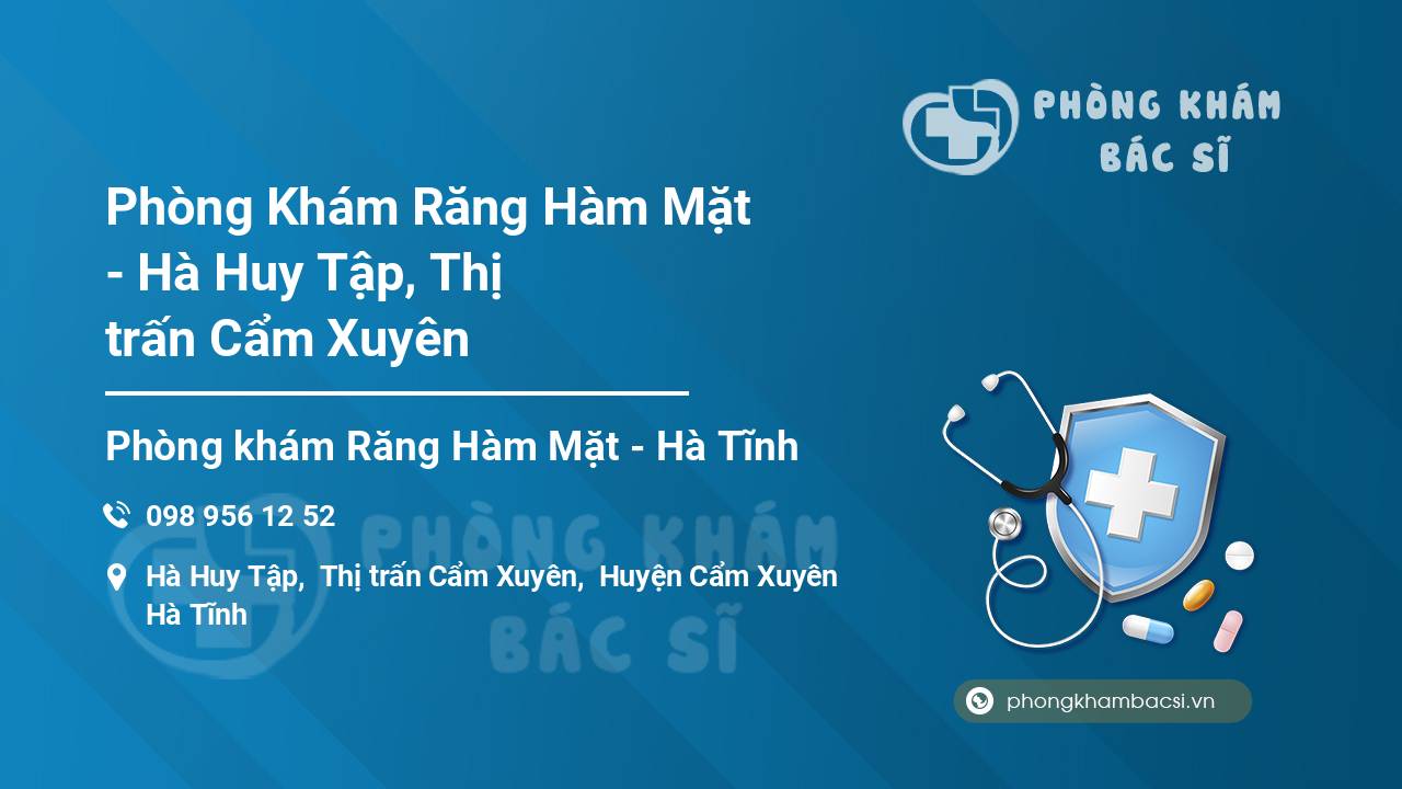 Phòng Khám Răng Hàm Mặt - Hà Huy Tập, Thị trấn Cẩm Xuyên