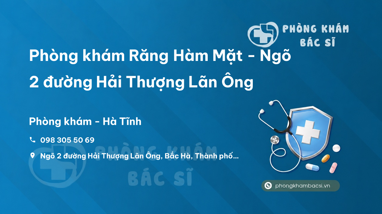 Phòng khám Răng Hàm Mặt - Ngõ 2 đường Hải Thượng Lãn Ông, Bắc Hà, Hà Tĩnh