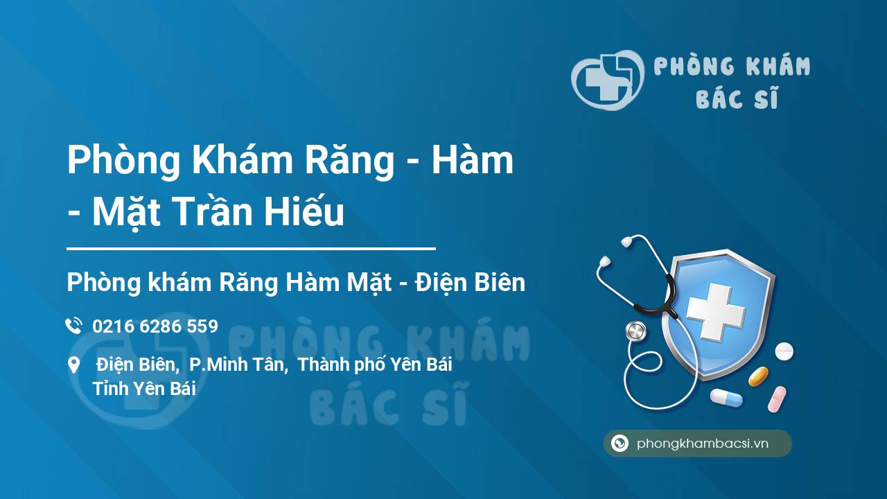Phòng Khám Răng - Hàm - Mặt Trần Hiếu